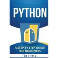 Python: A Step by Step for Beginners