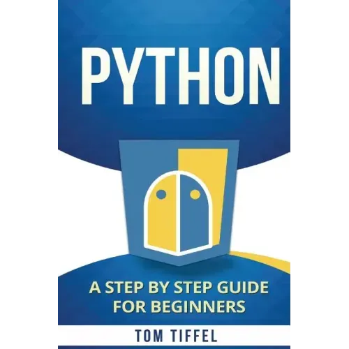 Python: A Step by Step for Beginners