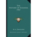 The History of Susanna 1947