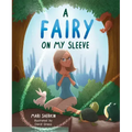A Fairy on My Sleeve