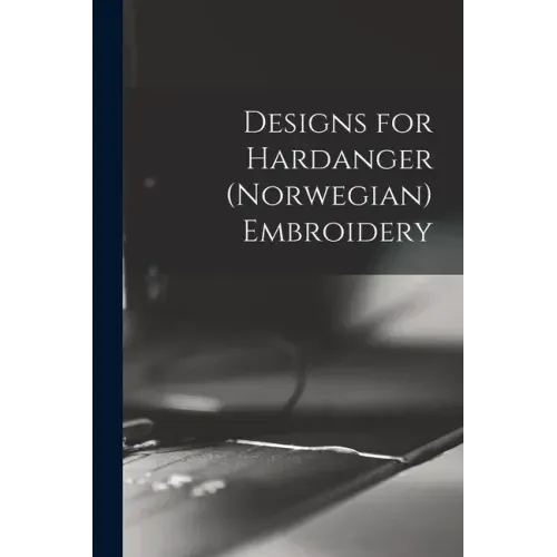 Designs for Hardanger (Norwegian) Embroidery