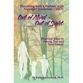 Out of Mind - Out of Sight: Parenting with a Partner with Asperger Syndrome (ASD)