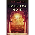 Kolkata Noir