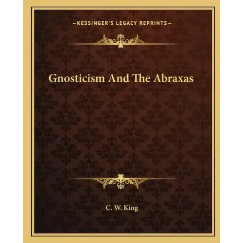 Gnosticism and the Abraxas