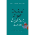 Darkest Night, Brightest Dawn: A Lent Reflection