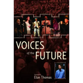 Voices of the Future