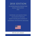 Phosphoric Acid Manufacturing and Phosphate Fertilizer Production RTR and Standards of Performance for Phosphate Processing (US Environmental Protecti