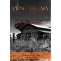 Saving the Farm: A practical guide to the legal maze of aging in America.