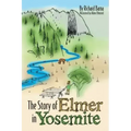 The Story of Elmer in Yosemite