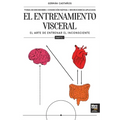 El entrenamiento visceral PARTE 1