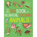 My First Big Book of Bilingual Coloring Animals: Spanish