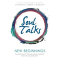 Soul Talks: New Beginnings