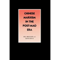Chinese Marxism in the Post-Mao Era