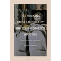 Rethinking Contemporary British Women's Writing: Realism, Feminism, Materialism