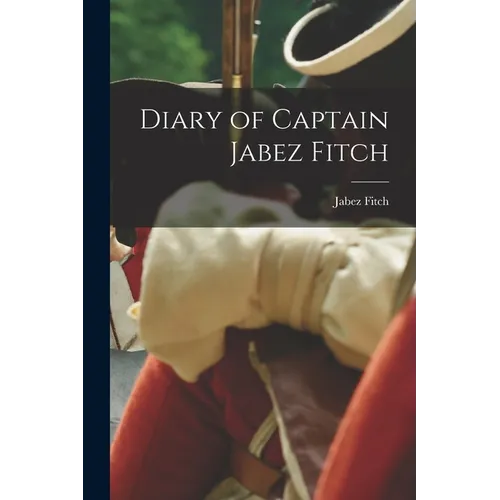 Diary of Captain Jabez Fitch