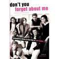 Don't You Forget about Me: Contemporary Writers on the Films of John Hughes
