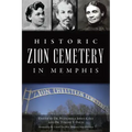 Historic Zion Cemetery in Memphis