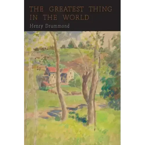 The Greatest Thing in the World: Love
