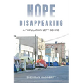 Hope Disappearing: A Population Left Behind