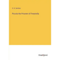 Piccola the Prisoner of Finestrella