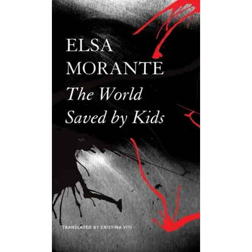 The World Saved by Kids: And Other Epics
