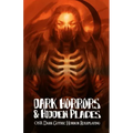 Dark Horrors & Hidden Places: OSR Dark Gothic Roleplaying