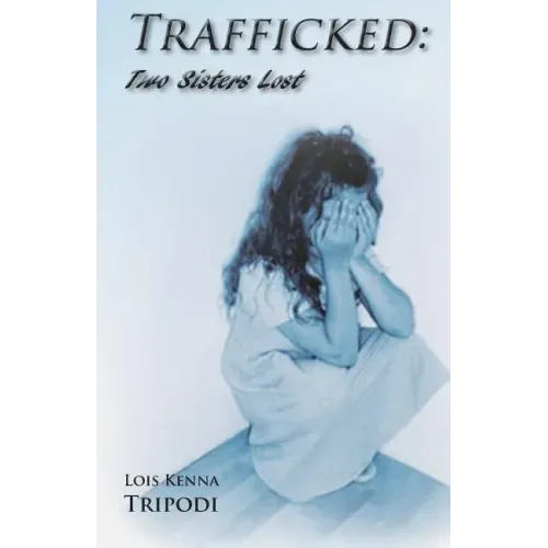 Trafficked: Two Sisters Lost