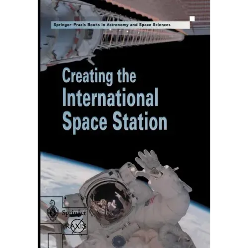 Creating the International Space Station