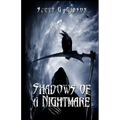 Shadows of a Nightmare: An anthology of horror