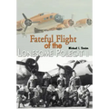 Fateful Flight of the Lonesome Polecat II