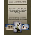 Local 107 V. a Duie Pyle, Inc U.S. Supreme Court Transcript of Record with Supporting Pleadings