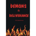 Demons & Deliverance