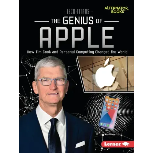 The Genius of Apple: How Tim Cook and Personal Computing Changed the World