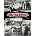 Saratoga Springs; a Memoir of the 40'S and 50'S