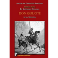 El ingenioso hidalgo Don Quijote de la Mancha: Primera parte