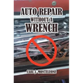 Auto Repair without a Wrench