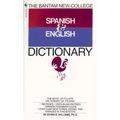 The Bantam New College Spanish & English Dictionary