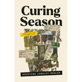 Curing Season: Artifacts