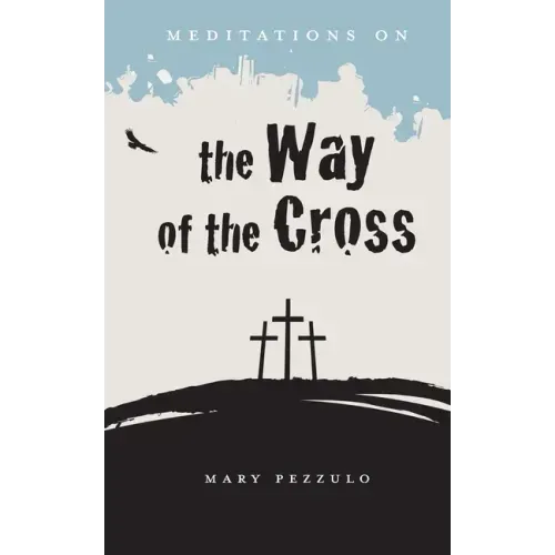 Meditations on the Way of the Cross