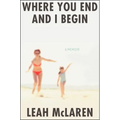 Where You End and I Begin: A Memoir