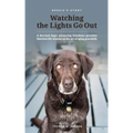 Bessie's Story - Watching the Lights Go Out