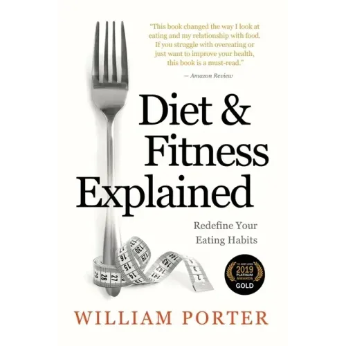 Diet and Fitness Explained