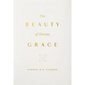 The Beauty of Divine Grace