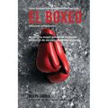 Como Alcanzar una Mentalidad Mas Fuerte en el Boxeo Utilizando la Meditacion: Alcance su mayor potencial mediante el control de sus pensamientos inter