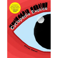 Cyclopedia Exotica