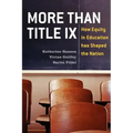 More Than Title IX: How Equity in Education has Shaped the Nation