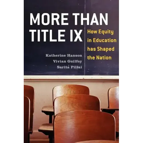 More Than Title IX: How Equity in Education has Shaped the Nation