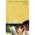 Reading Contemporary Picturebooks: Picturing Text