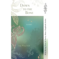 Down to the Bone