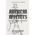 American Appetites: and Other Stories